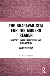 Book cover of The Bhagavad-Gita for the Modern Reader (2nd ed.) by M. V. Nadkarni