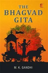 Book cover of The Bhagwad Geeta by M. K Gandhi