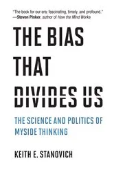 Book cover of The Bias That Divides Us by Keith E. Stanovich