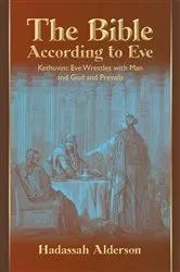 Book cover of The Bible According to Eve by Hadassah Alderson