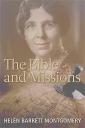 Book cover of The Bible and Missions by Helen Barrett Montgomery
