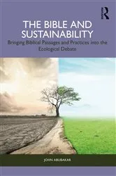 Book cover of The Bible and Sustainability by John Abubakar
