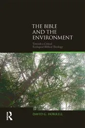 Book cover of The Bible and the Environment by David G. Horrell