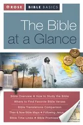 Book cover of The Bible at a Glance by Rose Publishing