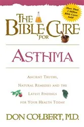 Book cover of The Bible Cure for Asthma by Don Colbert
