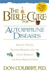 Book cover of The Bible Cure for Autoimmune Diseases by Don Colbert