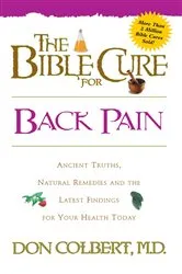 Book cover of The Bible Cure for Back Pain by Don Colbert