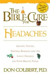 Book cover of The Bible Cure for Headaches by Don Colbert