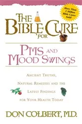 Book cover of The Bible Cure for PMS and Mood Swings by Unknown