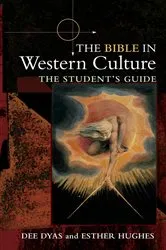 Book cover of The Bible in Western Culture by Dee Dyas