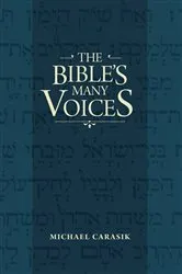 Book cover of The Bible's Many Voices by Michael Carasik