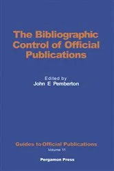 Book cover of The Bibliographic Control of Official Publications by John E. Pemberton