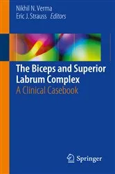 Book cover of The Biceps and Superior Labrum Complex by Nikhil N. Verma