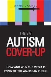Book cover of The Big Autism Cover-Up by Unknown