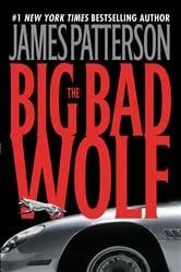 Book cover of The Big Bad Wolf by James Patterson