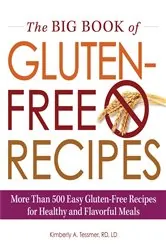 Book cover of The Big Book of Gluten-Free Recipes by Kimberly A Tessmer