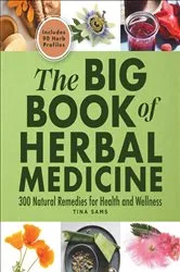 Book cover of The Big Book of Herbal Medicine by Unknown