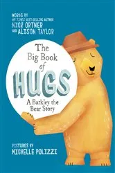 Book cover of The Big Book of Hugs by Nick Ortner