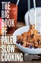 Book cover of The Big Book of Paleo Slow Cooking by N/A