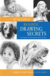 Book cover of The Big Book of Realistic Drawing Secrets by Carrie Stuart Parks