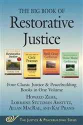 Book cover of The Big Book of Restorative Justice by Howard Zehr