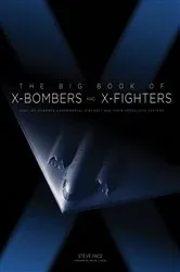 Book cover of The Big Book of X-Bombers & X-Fighters by Unknown
