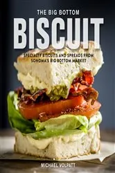 Book cover of The Big Bottom Biscuit by Michael Volpatt