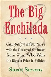 Book cover of The Big Enchilada by Stuart Stevens