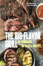Book cover of The Big-Flavor Grill by Chris Schlesinger