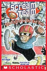 Book cover of The Big Foot in the End Zone (Scream Team #3) by Bill Doyle