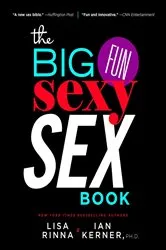 Book cover of The Big, Fun, Sexy Sex Book by Lisa Rinna