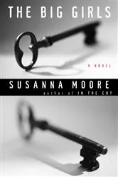 Book cover of The Big Girls by Susanna Moore