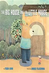 Book cover of The Big House and the Little House by Yoshi Ueno