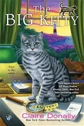 Book cover of The Big Kitty by Claire Donally