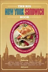 Book cover of The Big New York Sandwich Book by Sara Reistad-Long