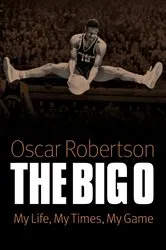 Book cover of The Big O by Oscar Robertson
