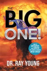 Book cover of The Big One! by Dr. Ray Young