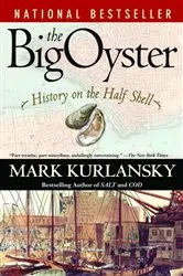 Book cover of The Big Oyster by Mark Kurlansky