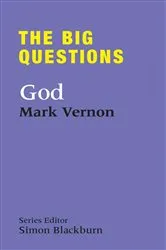 Book cover of The Big Questions: God by Mark Vernon