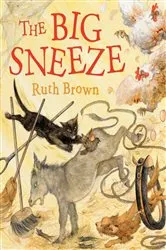 Book cover of The Big Sneeze by Ruth Brown