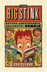 Book cover of The Big Stink by David Lubar
