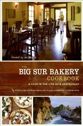 Book cover of The Big Sur Bakery Cookbook by Michelle Wojtowicz