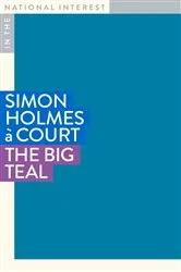 Book cover of The Big Teal by Simon Holmes à Court