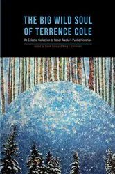Book cover of The Big Wild Soul of Terrence Cole by Frank Soos