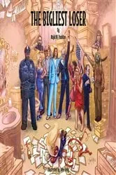 Book cover of The Bigliest Loser by Majid M Padellan