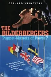 Book cover of The Bilderbergers - Puppet-Masters of Power? by Unknown