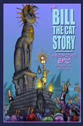 Book cover of The Bill the Cat Story: A Bloom County Epic by Berkeley Breathed