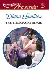 Book cover of The Billionaire Affair by Diana Hamilton