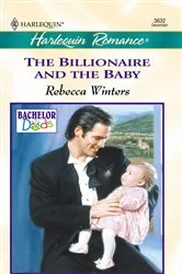 Book cover of The Billionaire and the Baby by Unknown