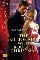 Book cover of The Billionaire Who Bought Christmas by Barbara Dunlop